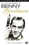 Benny Goodman - The Last Performance legends In Concert
