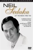 Neil Sedaka: Legends In Concert