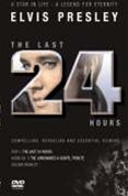 Elvis the Last 24 Hours